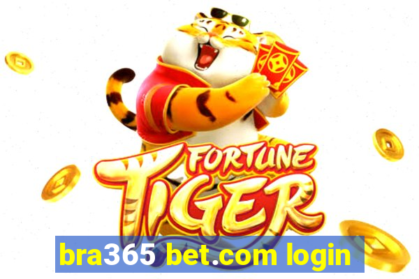 bra365 bet.com login